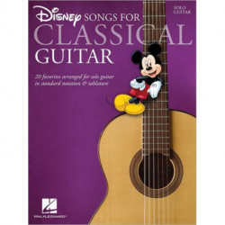 Disney Songs for Classical Guitar: 20 Favorites Arranged for Solo Guitar in Standard Notation & Tablature