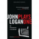 John Logan: Plays One