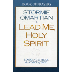 Lead Me, Holy Spirit Book of Prayers: Longing to Hear the Voice of God