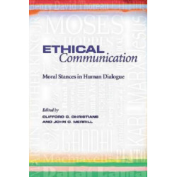 Ethical Communication: Moral Stances in Human Dialogue