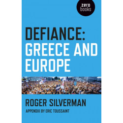 Defiance: Greece and Europe: Greece and Europe