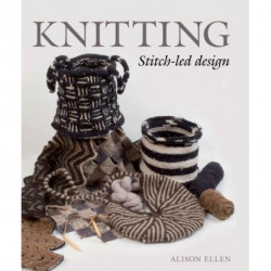 Knitting: Stitch-Led Design