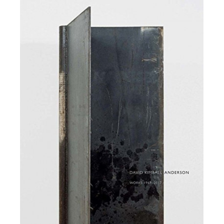 David Kimball Anderson - Works 1969-2017