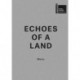 Echoes of a Land
