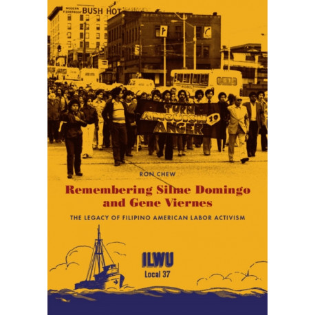 Remembering Silme Domingo and Gene Viernes: The Legacy of Filipino American Labor Activism