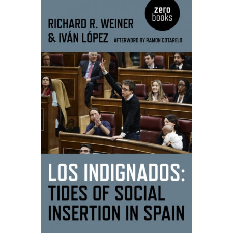 Los Indignados: Tides of Social Insertion in Spain
