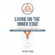 Living on the Inner Edge: A Practical Esoteric Tale