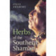 Herbs of the Southern Shaman: Companion to Herbs of the Northern Shaman