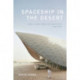 Spaceship in the Desert: Energy, Climate Change, and Urban Design in Abu Dhabi