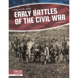 Early Battles of the Civil War