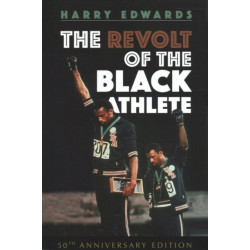 The Revolt of the Black Athlete: 50th Anniversary Edition