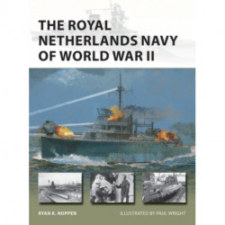 The Royal Netherlands Navy of World War II