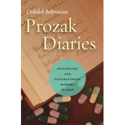 Prozak Diaries: Psychiatry and Generational Memory in Iran