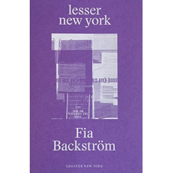 Fia Backstrom: Lesser New York