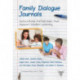 Family Dialogue Journals: School-Home Partnerships That Support Student Learning