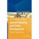 Spatial Planning and Urban Development: Critical Perspectives
