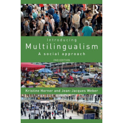 Introducing Multilingualism: A Social Approach