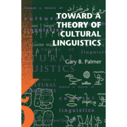 Toward a Theory of Cultural Linguistics