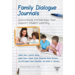 Family Dialogue Journals: School-Home Partnerships That Support Student Learning