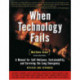 When Technology Fails: A Manual for Self-Reliance, Sustainability, and Surviving the Long Emergency, 2nd Edition