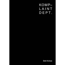 Bob Nickas - Komp-laint Dept.