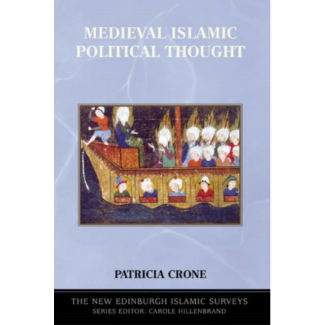 Medieval Islamic Political Thought
