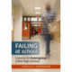 Failing at School: Lessons for Redesigning Urban High Schools