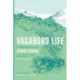 Vagabond Life: The Caucasus Journals of George Kennan