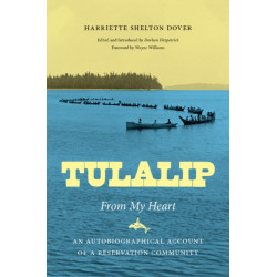 Tulalip, from My Heart: An Autobiographical Account of a Reservation Community
