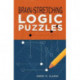 Brain-Stretching Logic Puzzles