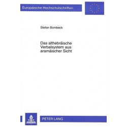 Das Althebraische Verbal System