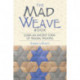 Mad Weave Book: Learn an Ancient Form of Triaxial Weaving