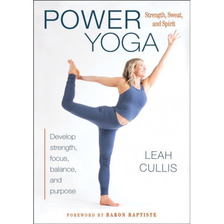 Power Yoga: Strength, Sweat, and Spirit