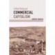 A Brief History of Commercial Capitalism