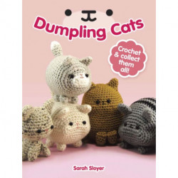 Dumpling Cats: Crochet and Collect Them All!