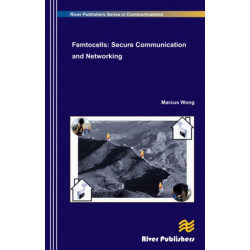 Femtocells: Secure Communication and Networking