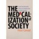 The Medicalization of Society: On the Transformation of Human Conditions into Treatable Disorders
