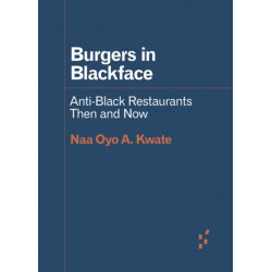 Burgers in Blackface: Anti-Black Restaurants Then and Now