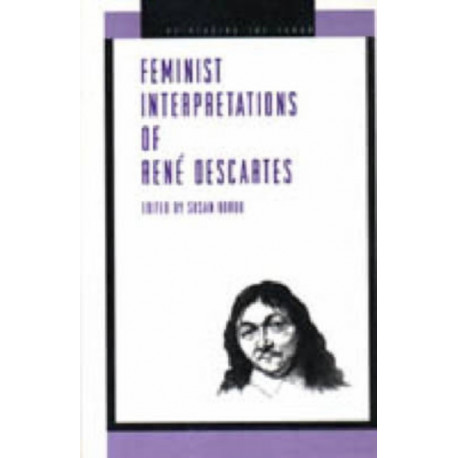 Feminist Interpretations of Rene Descartes