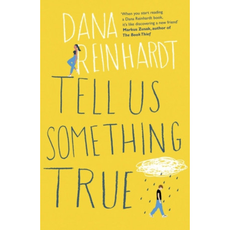 Tell Us Something True: 'I promise you’ll fall in love with River Dean.' E. Lockhart