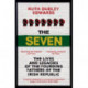 The Seven: The Lives and Legacies of the Founding Fathers of the Irish Republic