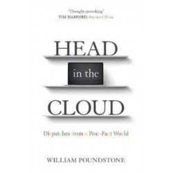 Head in the Cloud: Dispatches from a Post-Fact World