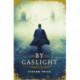 By Gaslight