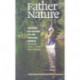 Father Nature: Fathers as Guides to the Natural World