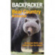 Backpacker magazine's Bear Country Behavior: Essential Skills And Safety Tips For Hikers
