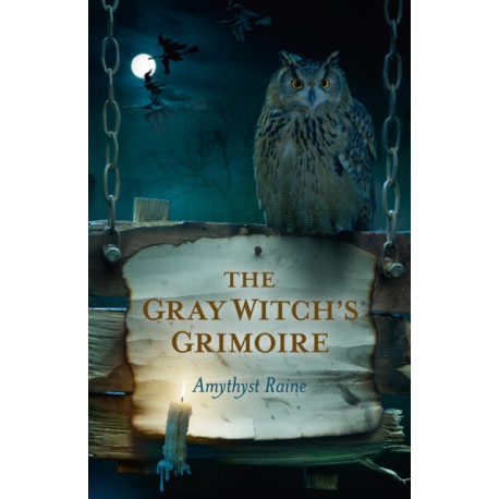 The Gray Witch`s Grimoire, The
