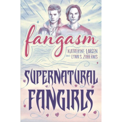 Fangasm: Supernatural Fangirls