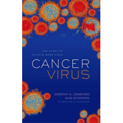 Cancer Virus: The story of Epstein-Barr Virus