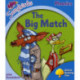 Oxford Reading Tree Songbirds Phonics: Level 3: The Big Match