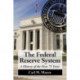 The Federal Reserve System: A History of the First 75 Years